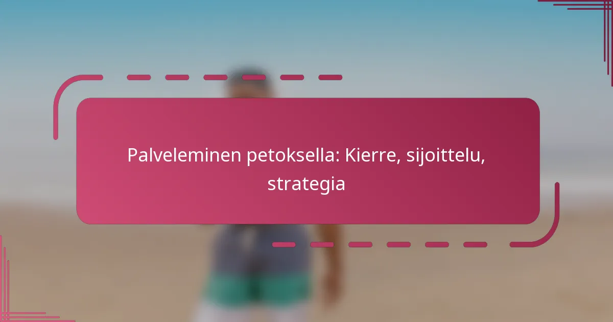 Palveleminen petoksella: Kierre, sijoittelu, strategia